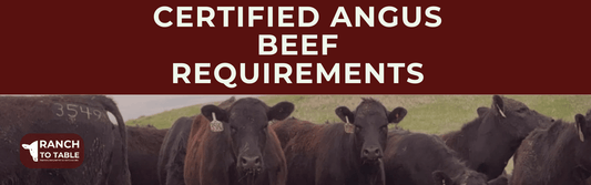 Certified Angus Beef Requirements: Your Guide to Premium Quality